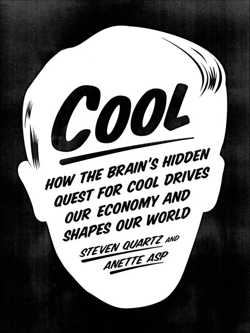 Title details for Cool by Steven Quartz - Available
